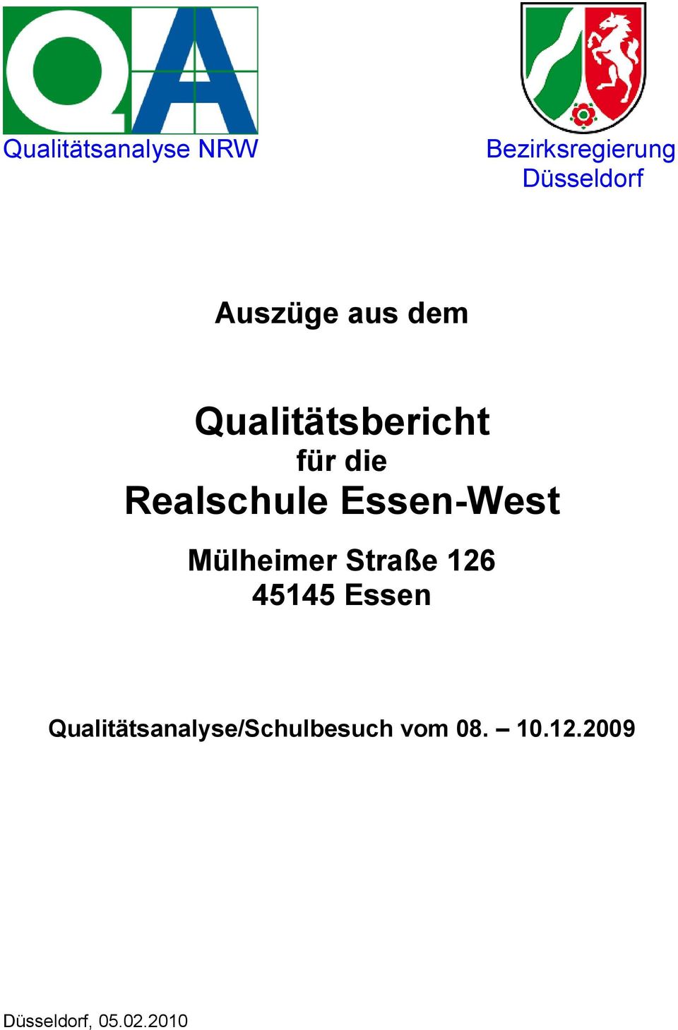 Essen-West Mülheimer Straße 126 45145 Essen