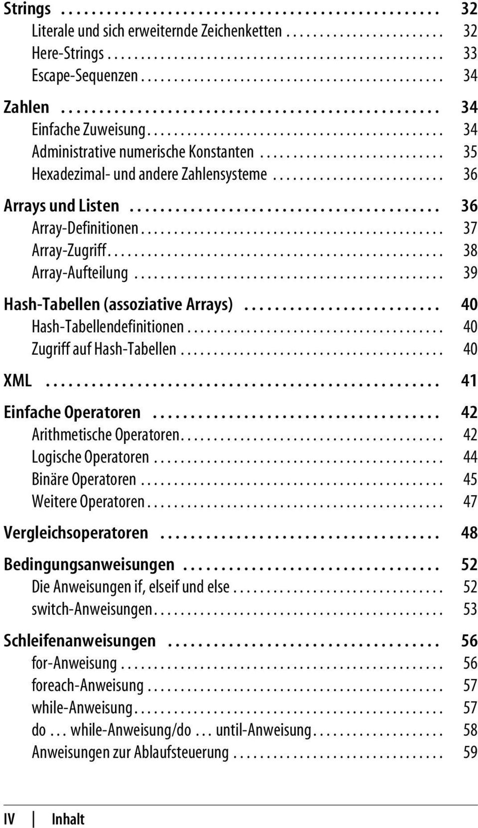 ........................... 35 Hexadezimal- und andere Zahlensysteme.......................... 36 Arrays und Listen......................................... 36 Array-Definitionen.............................................. 37 Array-Zugriff.