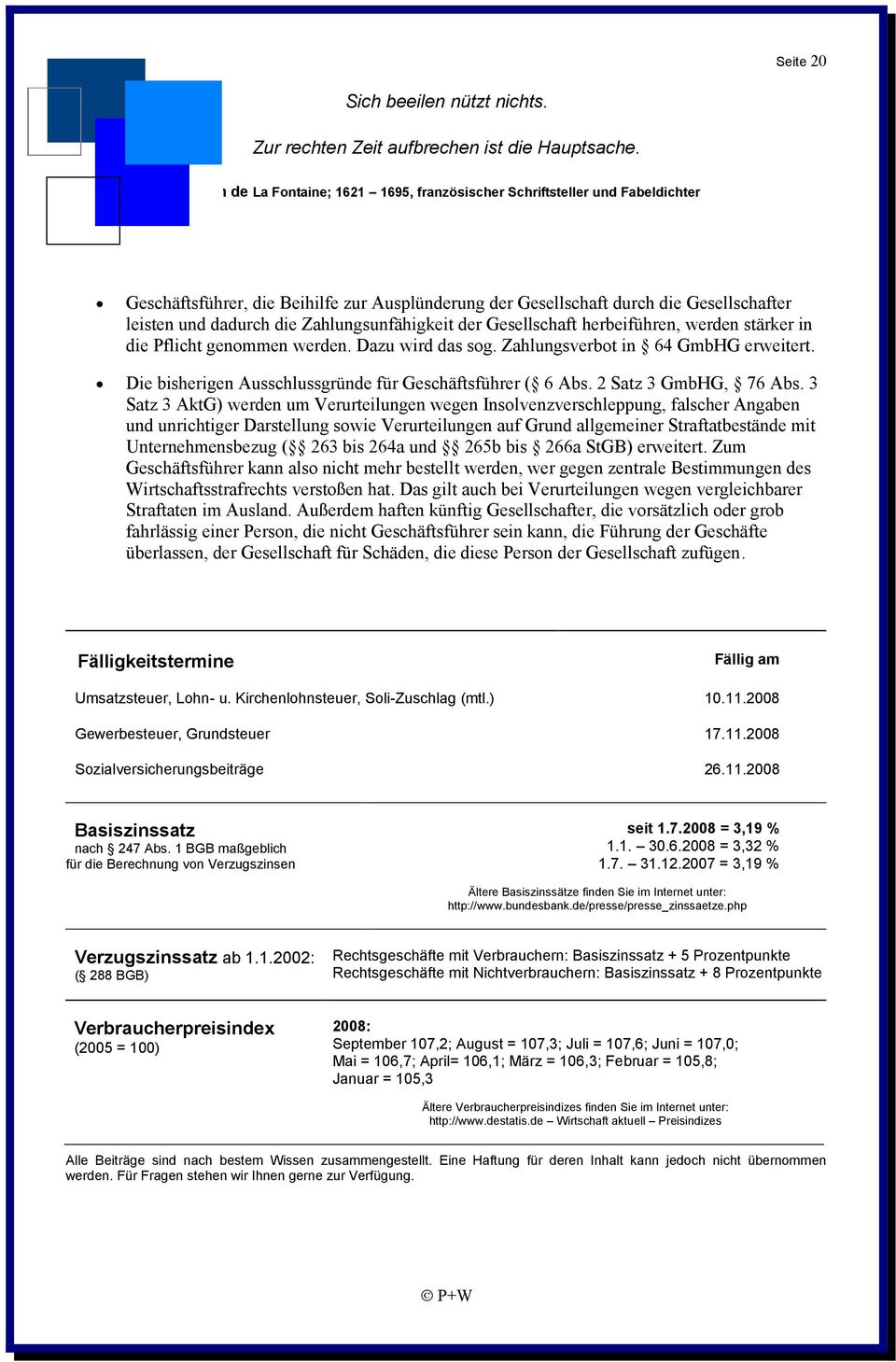 3 Satz 3 AktG) werden um Verurteilungen wegen Insolvenzverschleppung, falscher Angaben und unrichtiger Darstellung sowie Verurteilungen auf Grund allgemeiner Straftatbestände mit Unternehmensbezug (