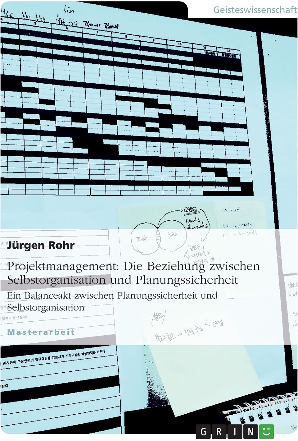 Selbstorganisation und Planungssicherheit Ein