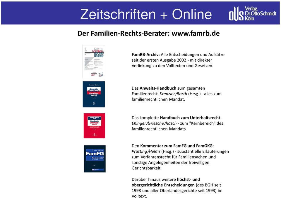 Das Anwalts-Handbuch zum gesamten Familienrecht: Krenzler/Borth(Hrsg.) -alles zum familienrechtlichen Mandat.