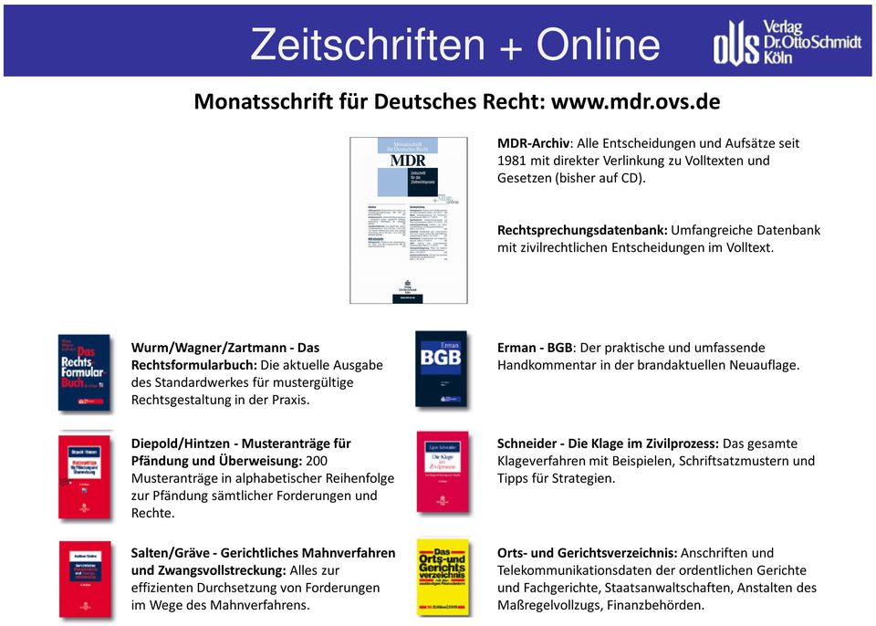 Wurm/Wagner/Zartmann-Das Rechtsformularbuch:Die aktuelle Ausgabe des Standardwerkes für mustergültige Rechtsgestaltung in der Praxis.