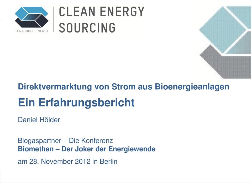Daniel Hölder Biogaspartner Die Konferenz