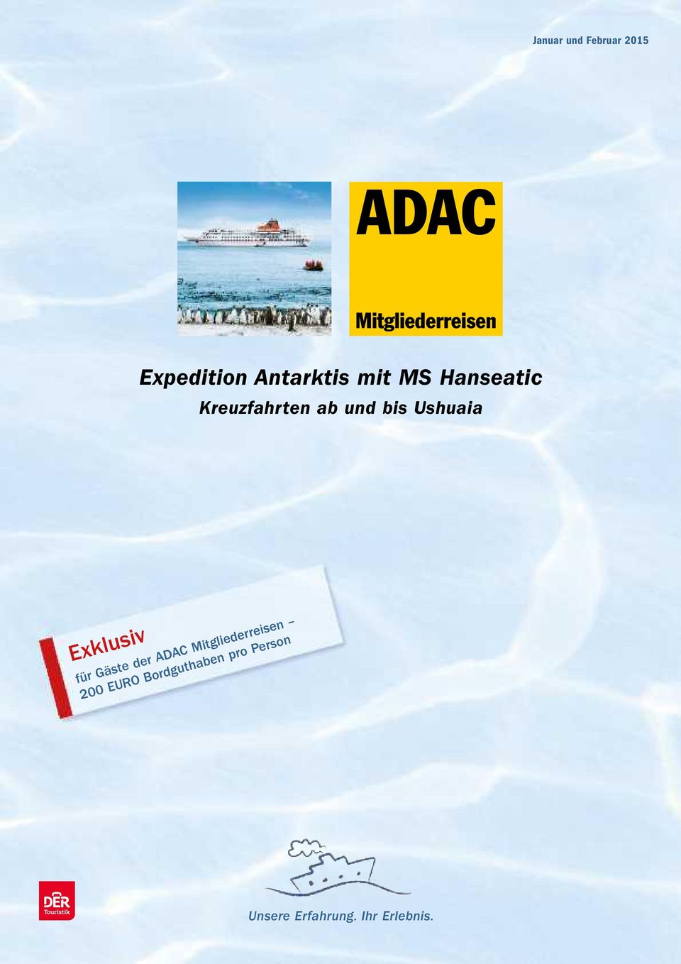 Exklusiv für Gäste der ADAC Mitgliederreisen 200