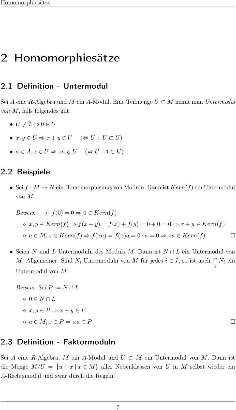 Dann ist Kern(f) ein Untermodul von M. Beweis.