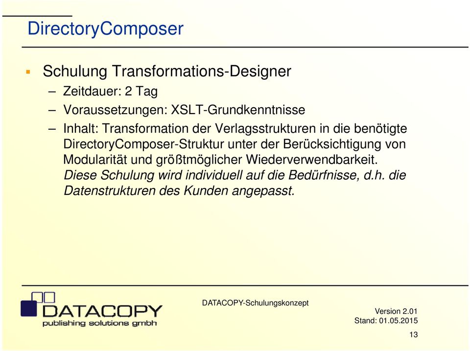 DirectoryComposer-Struktur unter der Berücksichtigung von Modularität und größtmöglicher