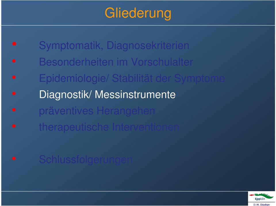 Stabilität der Symptome Diagnostik/ Messinstrumente