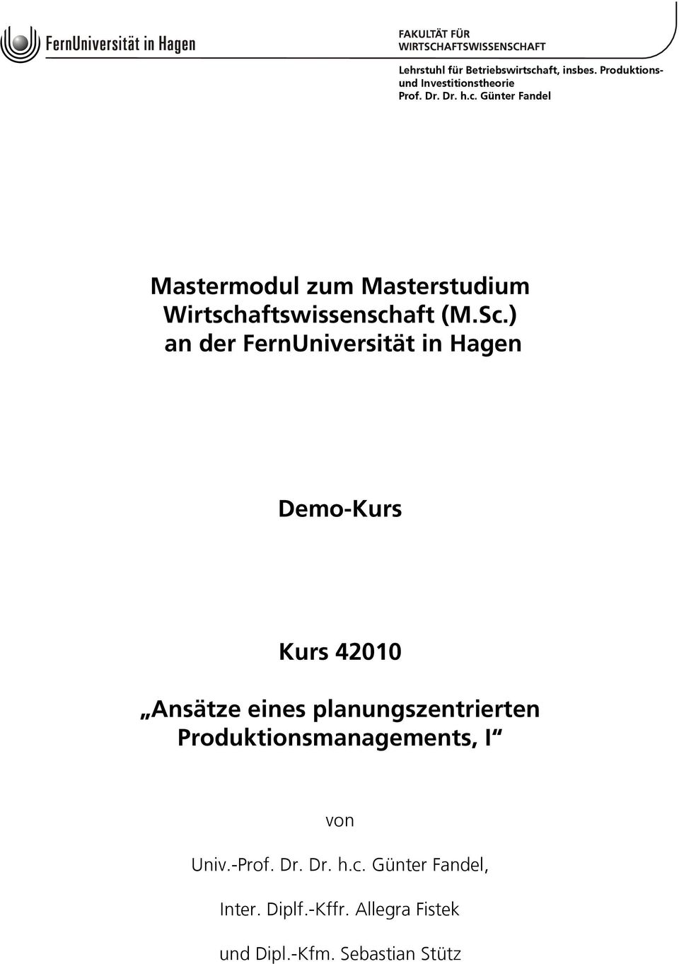 Günter Fandel Mastermodul zum Masterstudium Wirtschaftswissenschaft (M.Sc.