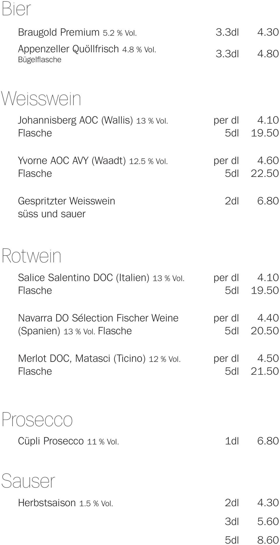 80 Rotwein Salice Salentino DOC (Italien) 13 % Vol. Flasche Navarra DO Sélection Fischer Weine (Spanien) 13 % Vol.