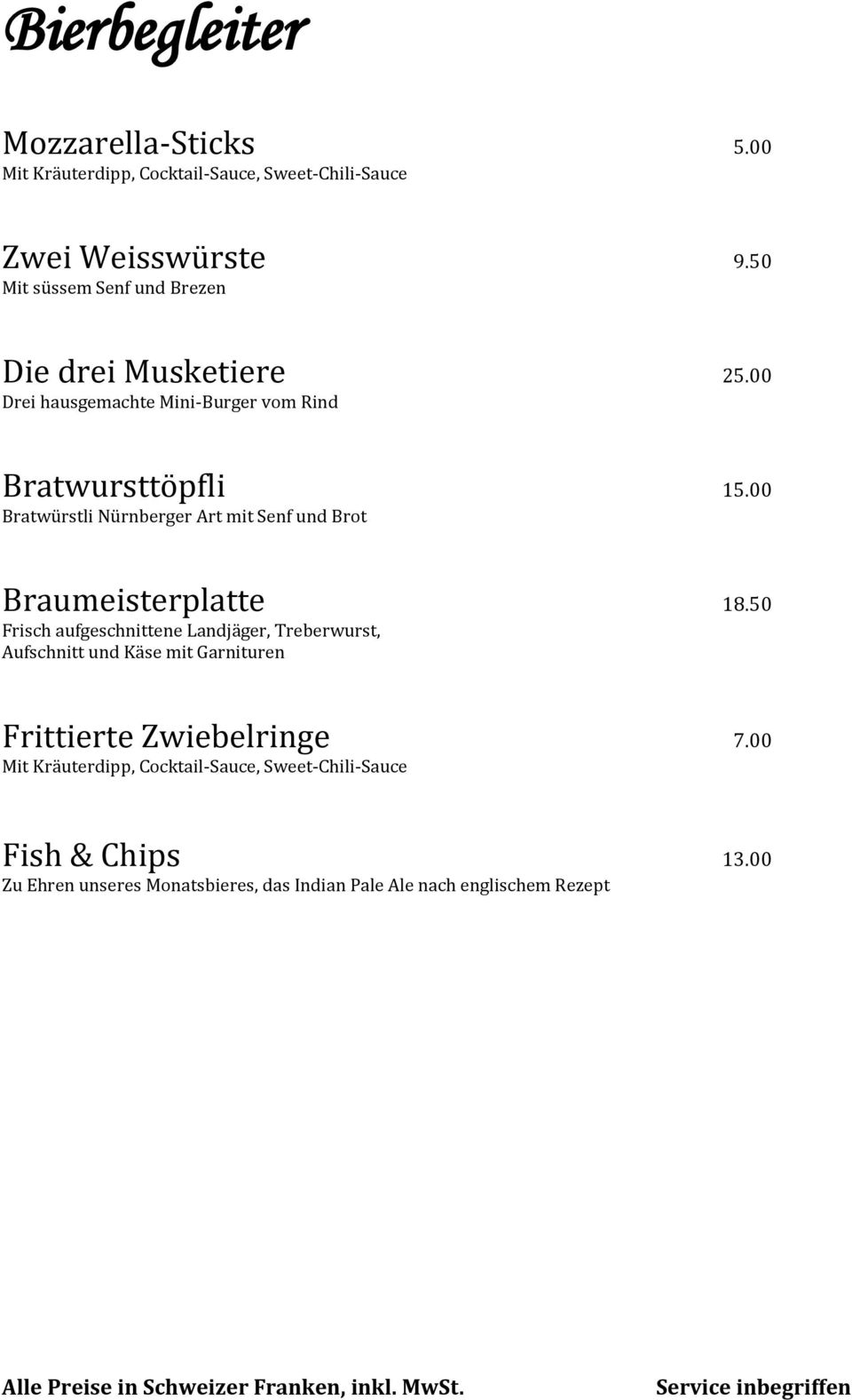 00 Bratwürstli Nürnberger Art mit Senf und Brot Braumeisterplatte 18.