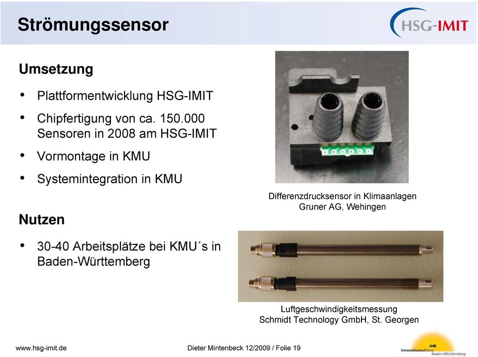 Differenzdrucksensor in Klimaanlagen Gruner AG, Wehingen 30-40 Arbeitsplätze bei KMU s in