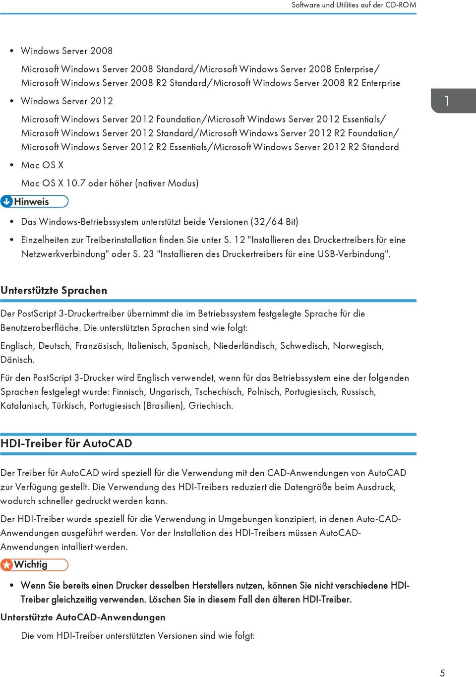 R2 Foundation/ Microsoft Windows Server 2012 R2 Essentials/Microsoft Windows Server 2012 R2 Standard Mac OS X Mac OS X 10.