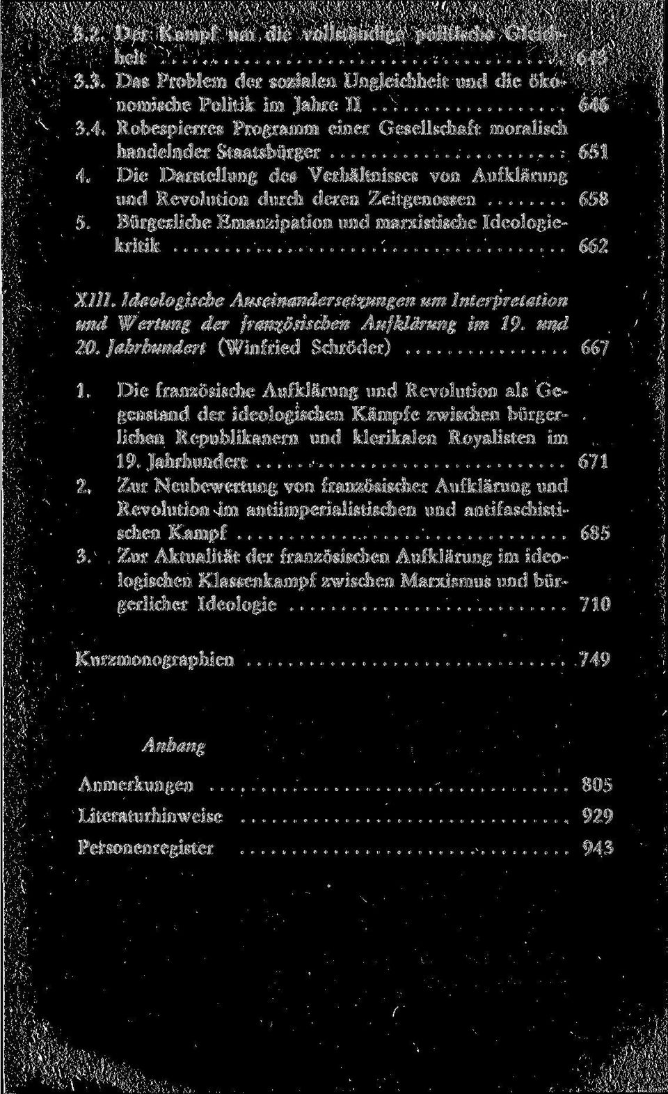 Ideologische Auseinandersetzungen um Interpretation und Wertung der französischen Aufklärung im 19- und 20. Jahrhundert (Winfried Schröder) 667 1.