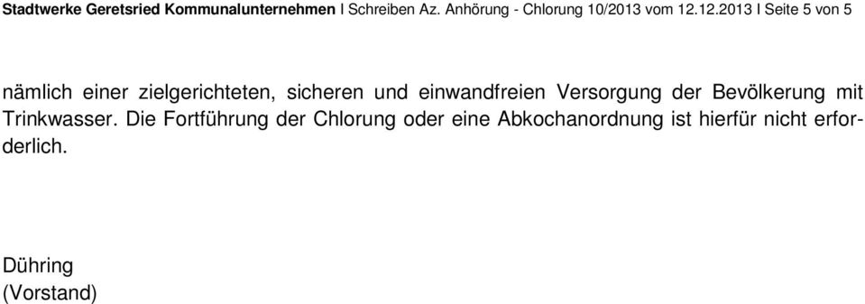 12.2013 I Seite 5 von 5 nämlich einer zielgerichteten, sicheren und