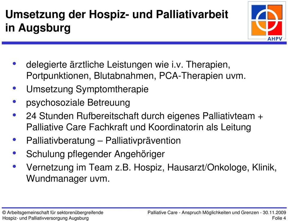 Care Fachkraft und Koordinatorin als Leitung Palliativberatung Palliativprävention Schulung pflegender Angehöriger