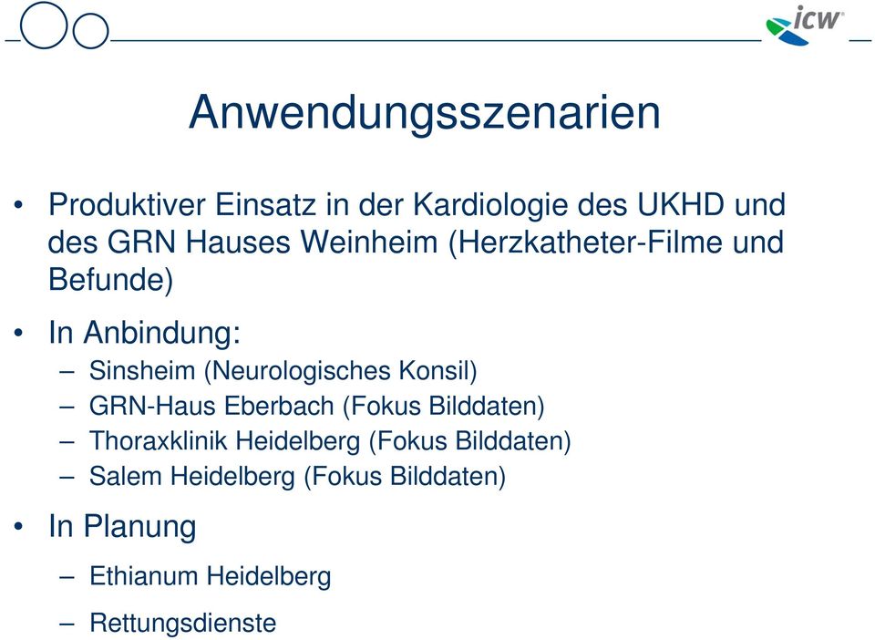 (Neurologisches Konsil) GRN-Haus Eberbach (Fokus Bilddaten) Thoraxklinik Heidelberg