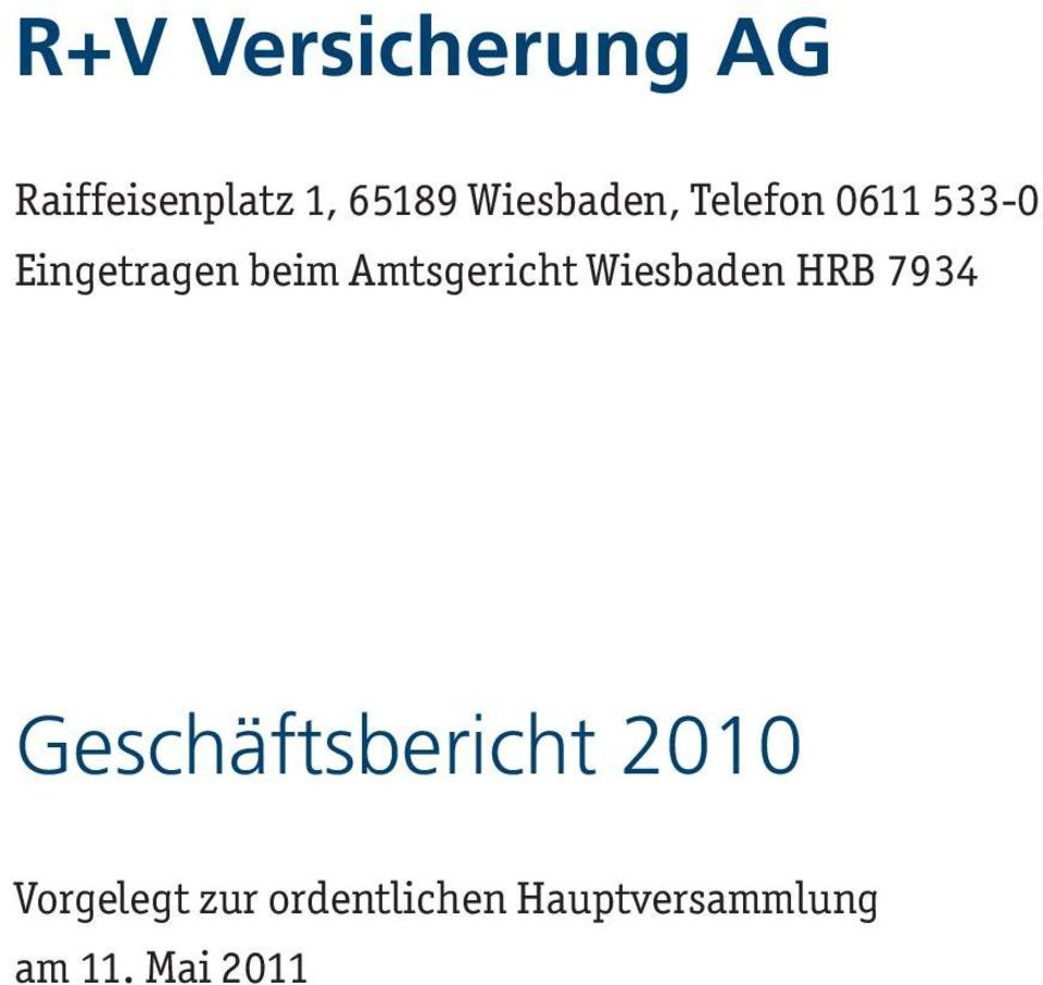 Amtsgericht Wiesbaden HRB 7934 Geschäftsbericht