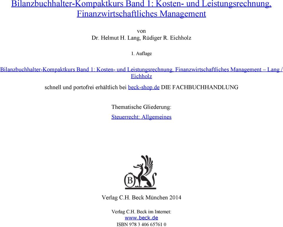 Auflage Bilanzbuchhalter-Kompaktkurs Band 1: Kosten- und Leistungsrechnung, Finanzwirtschaftliches Management Lang /