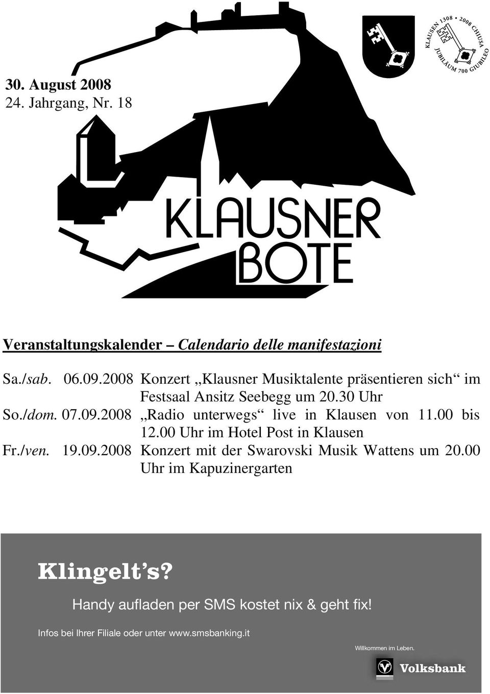 2008 Radio unterwegs live in Klausen von 11.00 bis 12.00 Uhr im Hotel Post in Klausen Fr./ven. 19.09.