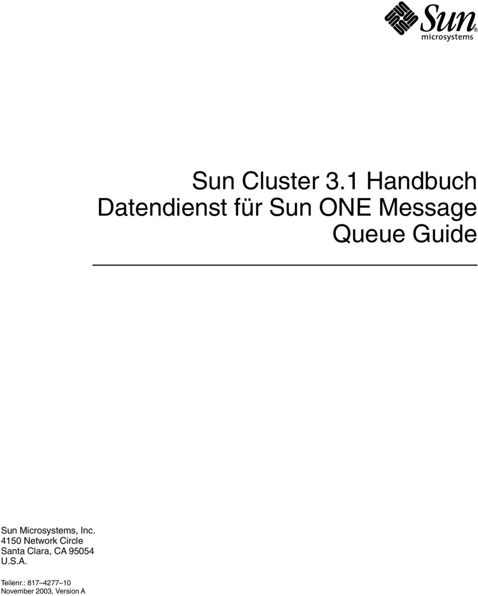 Queue Guide Sun Microsystems, Inc.