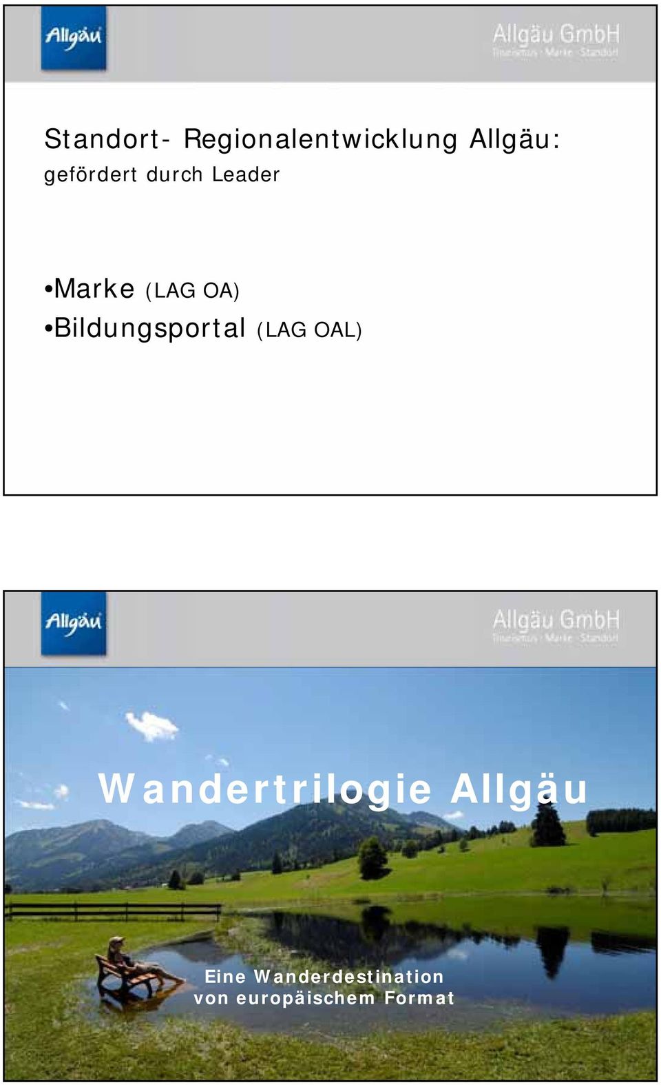 Bildungsportal (LAG OAL) Wandertrilogie