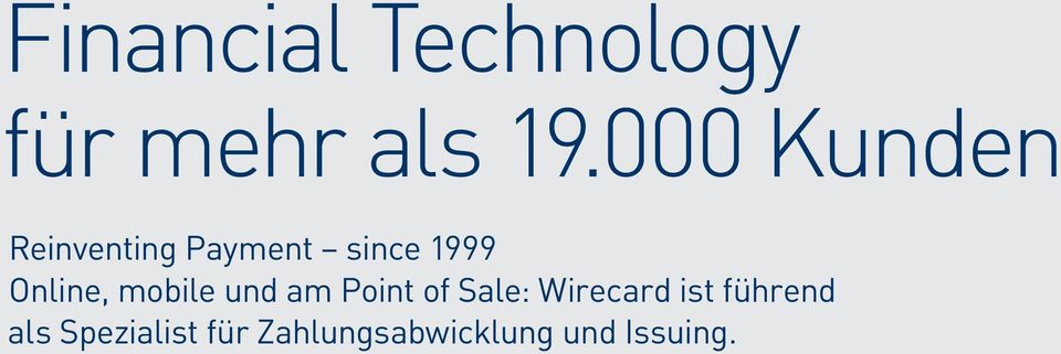 Online, mobile und am Point of Sale: Wirecard