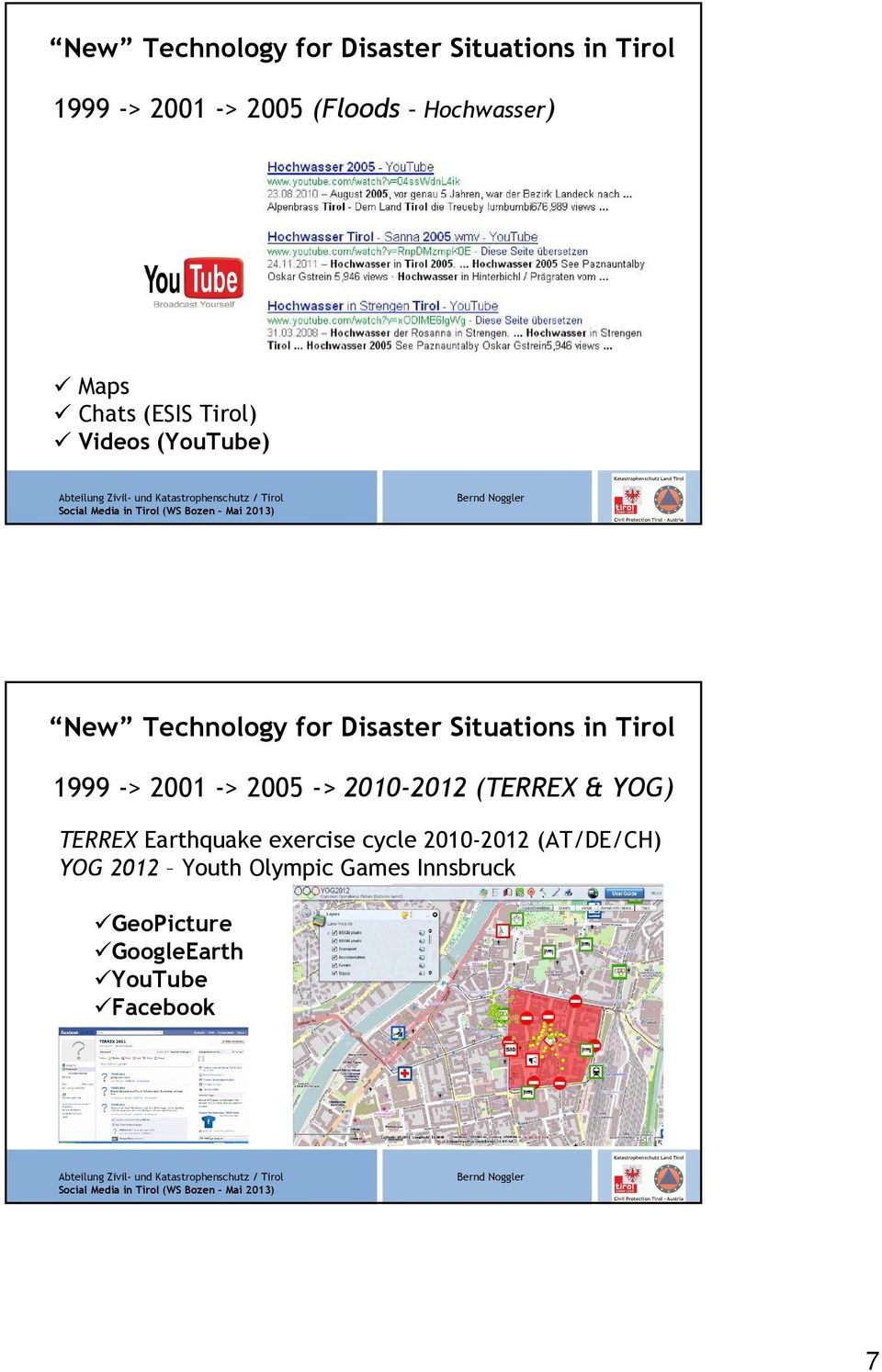 1999 -> 2001 -> 2005 -> 2010-2012 (TERREX & YOG) TERREX Earthquake exercise cycle 2010-2012