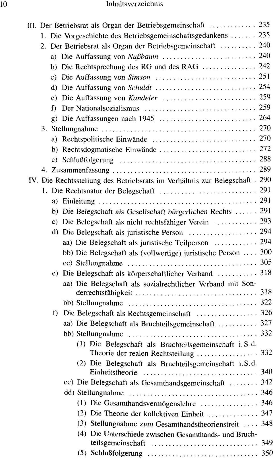 254 e) Die Auffassung von Kandeler 259 f) Der Nationalsozialismus 259 g) Die Auffassungen nach 1945 264 3.