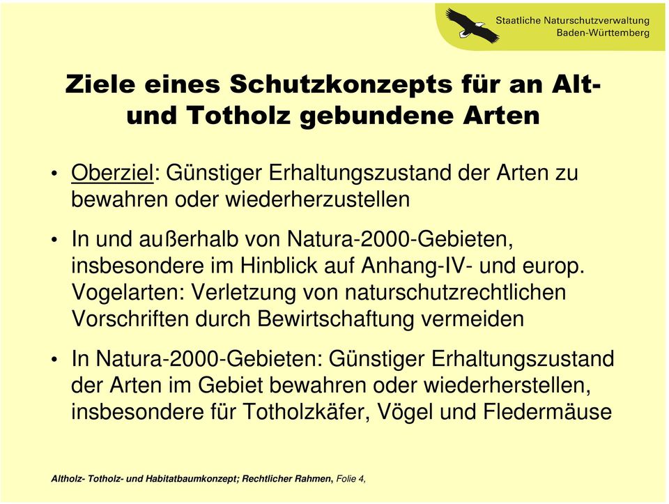Vogelarten: Verletzung von naturschutzrechtlichen Vorschriften durch Bewirtschaftung vermeiden In Natura-2000-Gebieten: Günstiger
