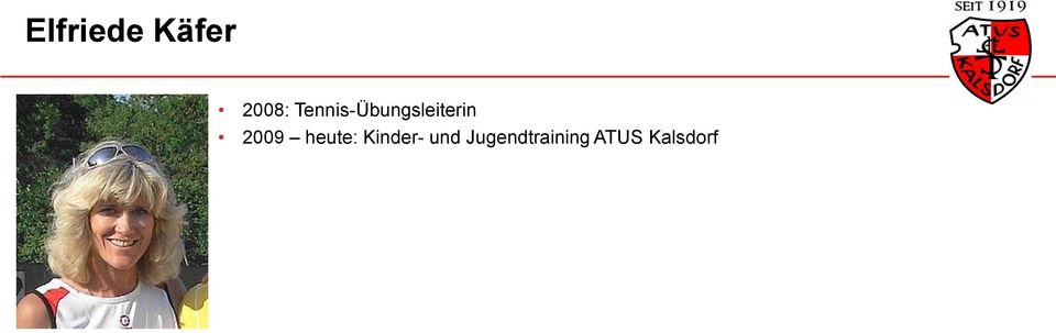 2009 heute: Kinder- und