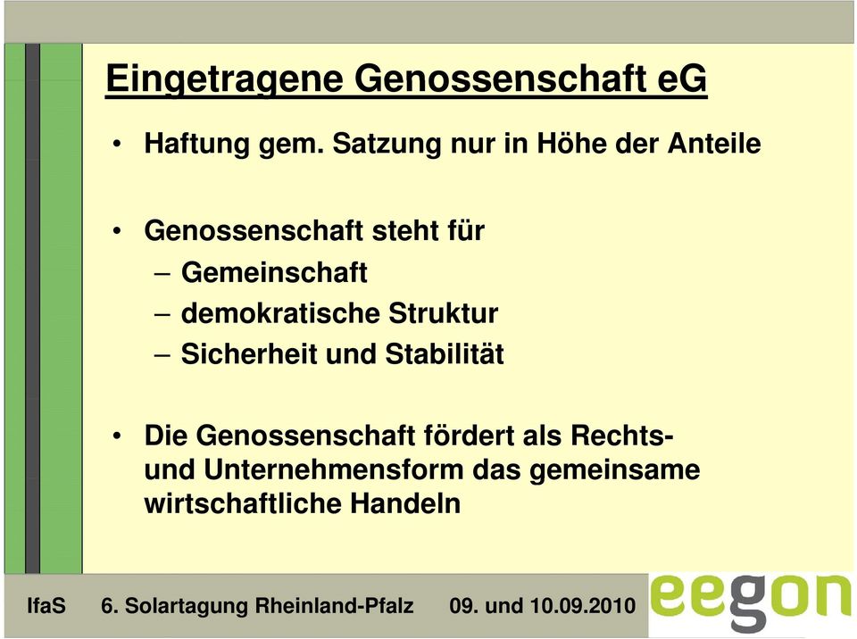 Gemeinschaft demokratische Struktur Sicherheit und Stabilität Die