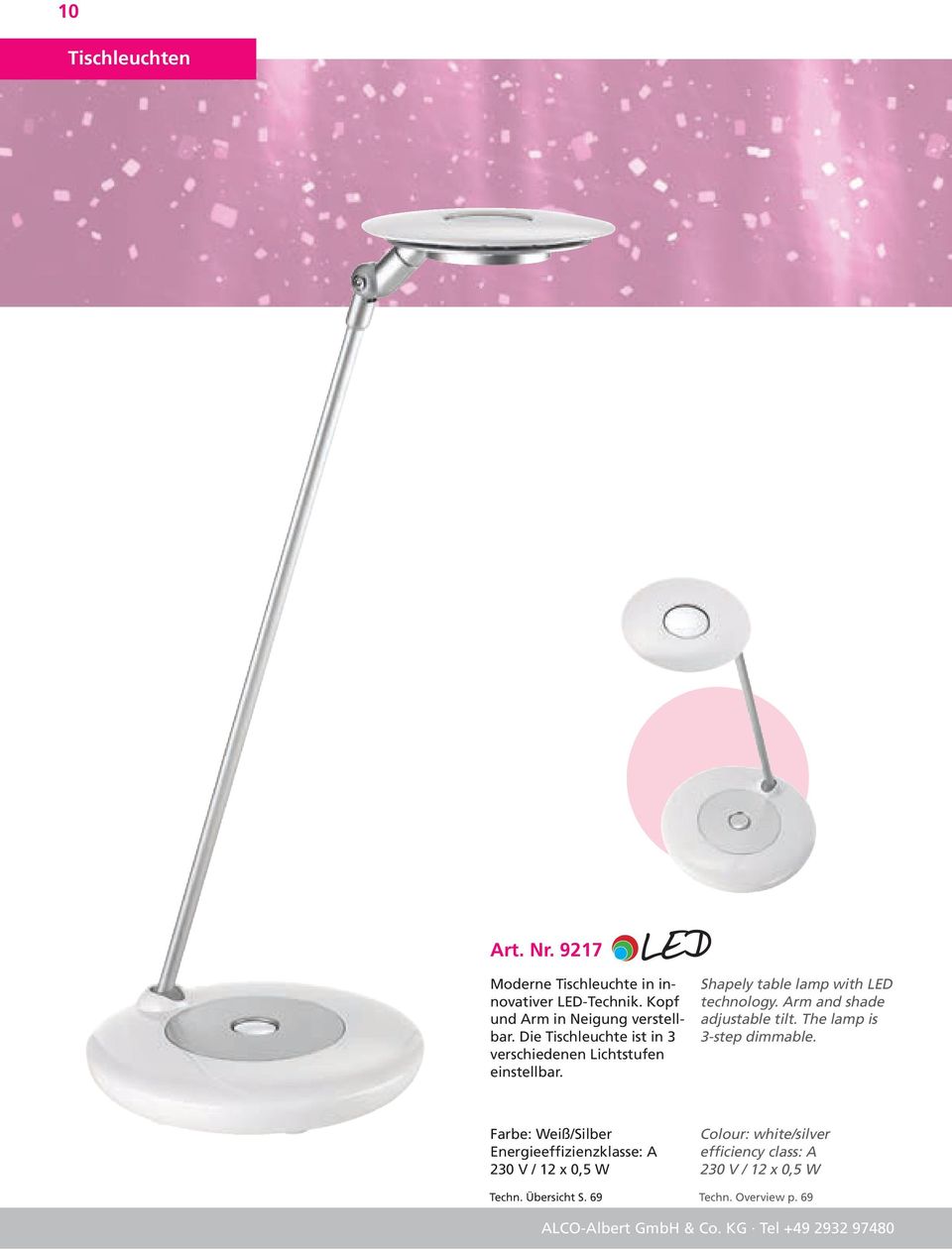 Shapely table lamp with technology. Arm and shade adjustable tilt. The lamp is 3-step dimmable.