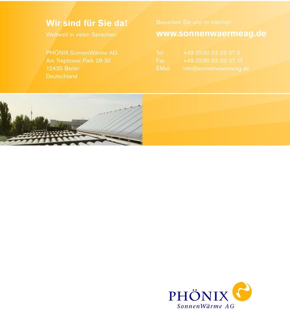 de PHÖNIX SonnenWärme AG Am Treptower Park 28-30 12435 Berlin