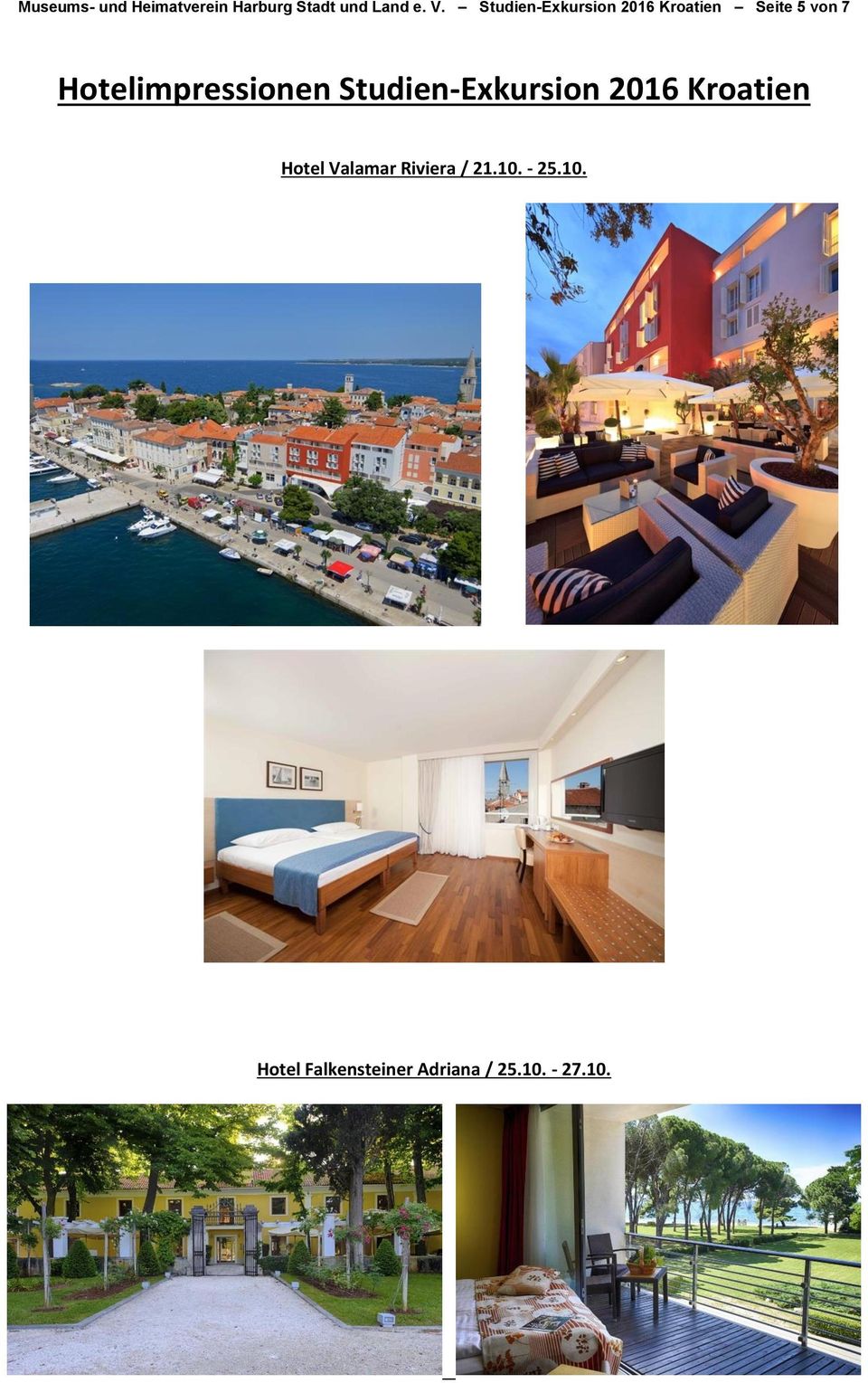 Hotelimpressionen Studien-Exkursion 2016 Kroatien Hotel