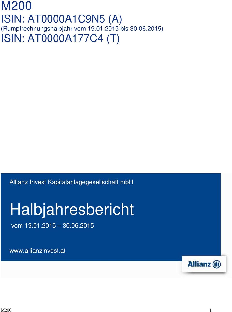 2015) ISIN: AT0000A177C4 (T) Allianz Invest