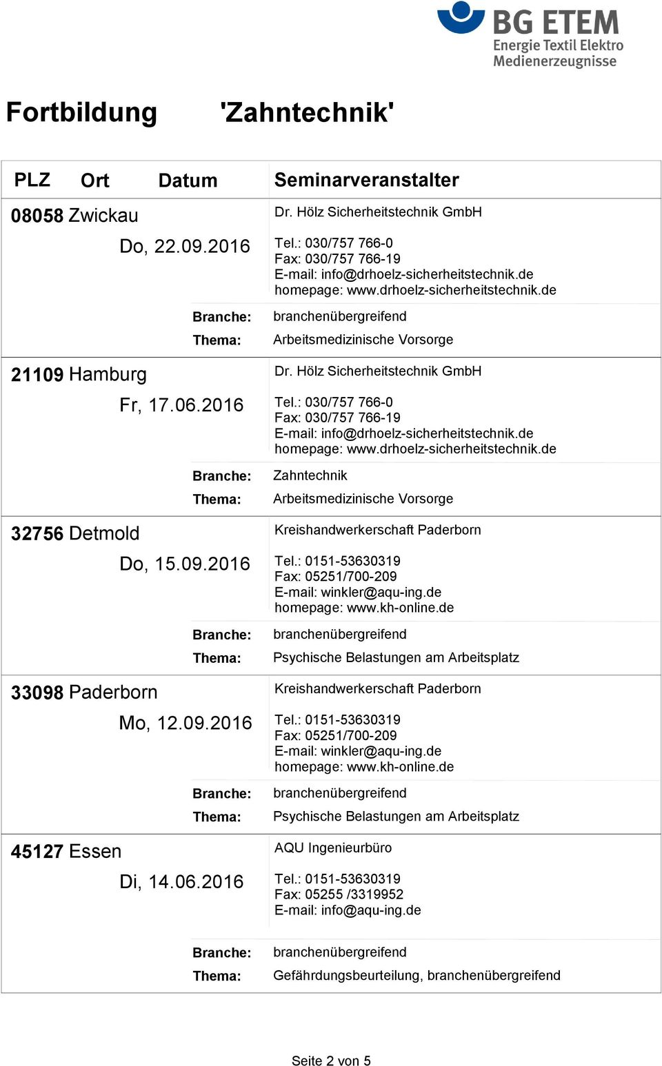 de Psychische Belastungen am Arbeitsplatz Kreishandwerkerschaft Paderborn Fax: 05251/700-209 E-mail: winkler@aqu-ing.