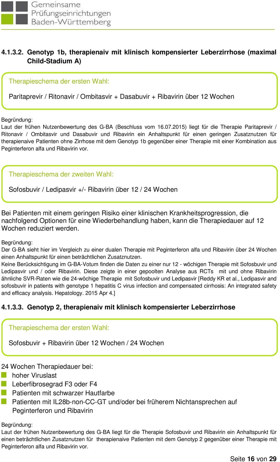 Nutzenbewertung des G-BA (Beschluss vom 16.07.