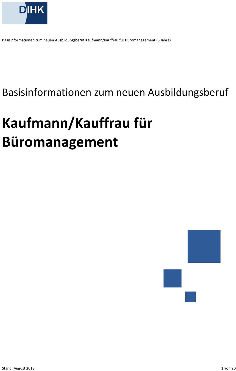 Kaufmann/Kauffrau für