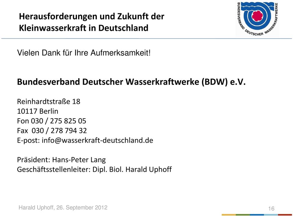 rband Deutscher Wasserkraftwerke (BDW) e.v.