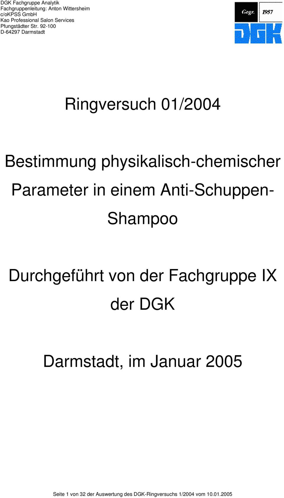 von der Fachgruppe IX der DGK Darmstadt, im Januar 2005