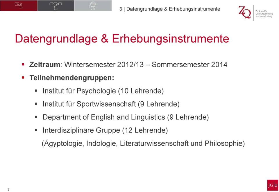 Lehrende) Institut für Sportwissenschaft (9 Lehrende) Department of English and Linguistics (9