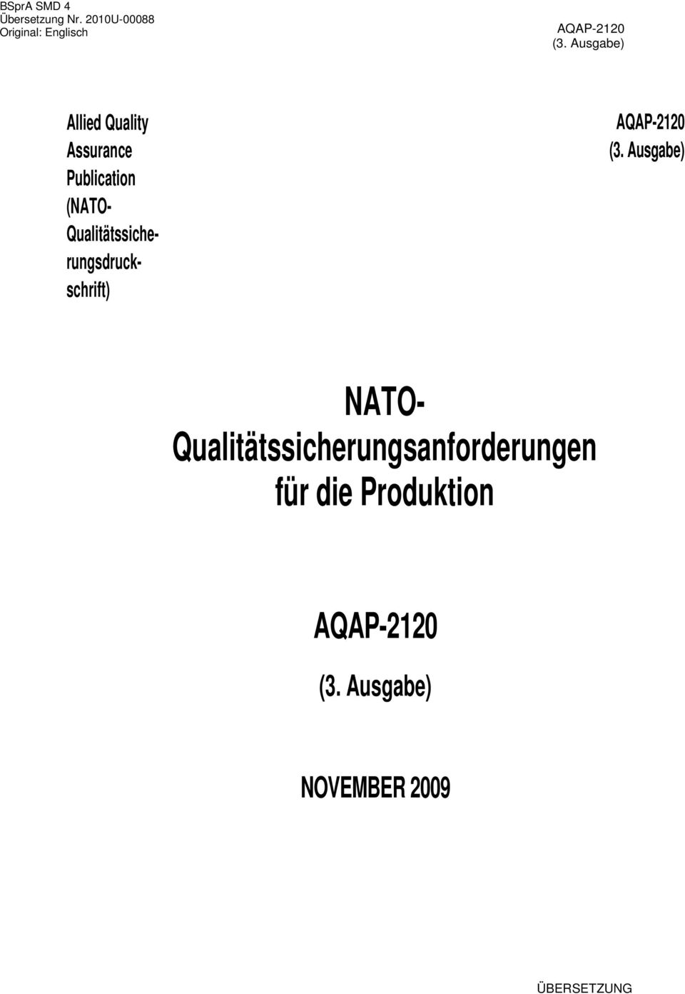 Quality Assurance Publication (NATO-