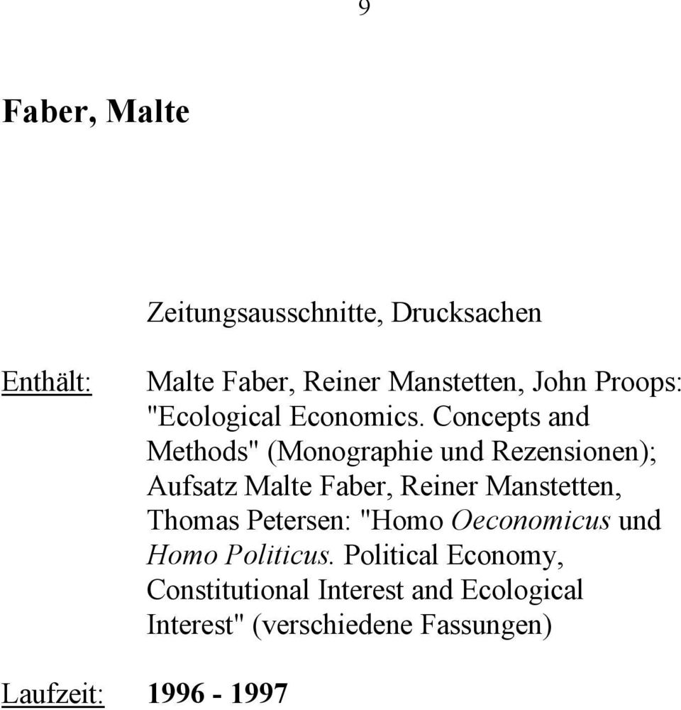 Manstetten, Thomas Petersen: "Homo Oeconomicus und Homo Politicus.