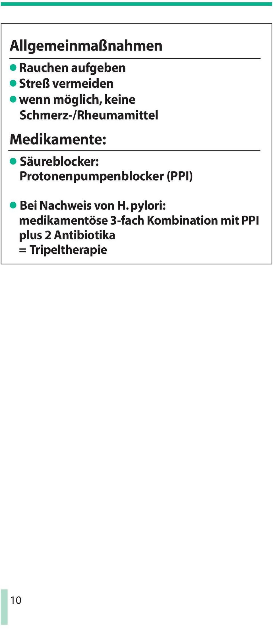 Protonenpumpenblocker (PPI) Bei Nachweis von H.