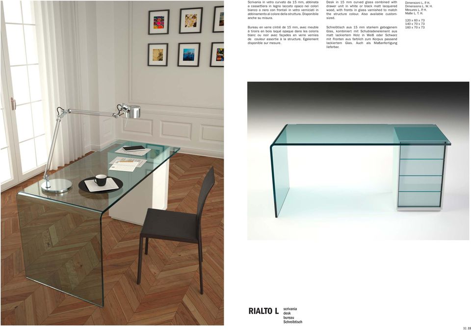 Bureau en verre cintré de 15 mm, avec meuble à tiroirs en bois laqué opaque dans les coloris blanc ou noir avec façades en verre vernies de couleur assortie à la structure.
