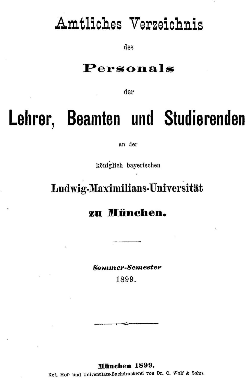 Maxinlilians-Universität zu jjiünehen. SOlJuner SelJlester 1899.