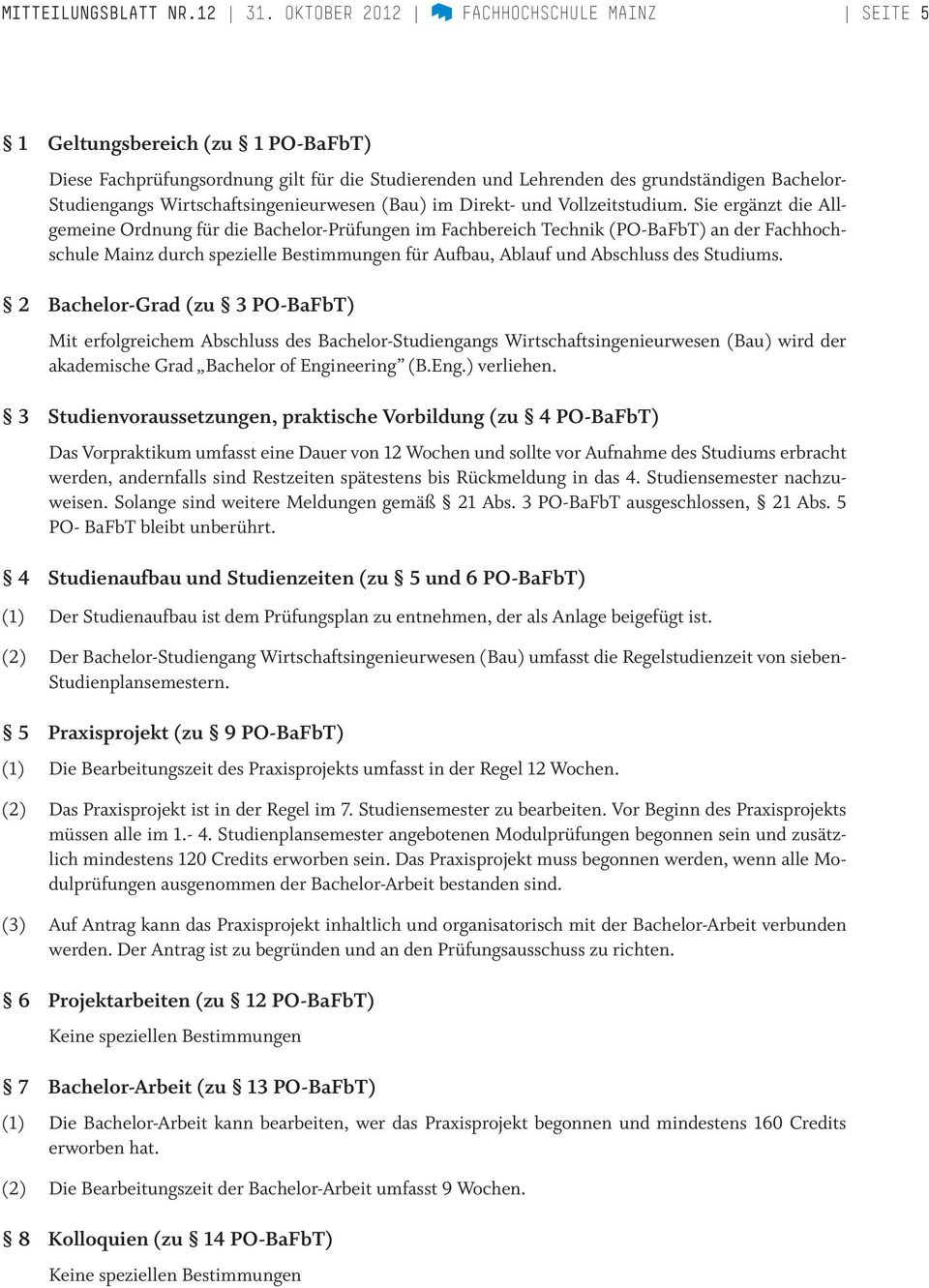 Wirtschaftsingenieurwesen (Bau) im Direkt- und Vollzeitstudium.