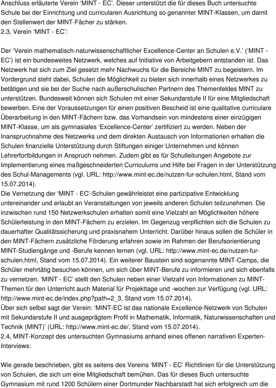 3, Verein MINT - EC : Der Verein mathematisch-naturwissenschaftlicher Excellence-Center an Schulen e.v.