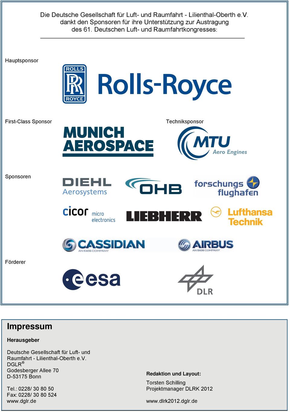 Deutschen Luft- und Raumfahrtkongresses: Hauptsponsor First-Class Sponsor Techniksponsor Sponsoren Förderer Impressum Herausgeber