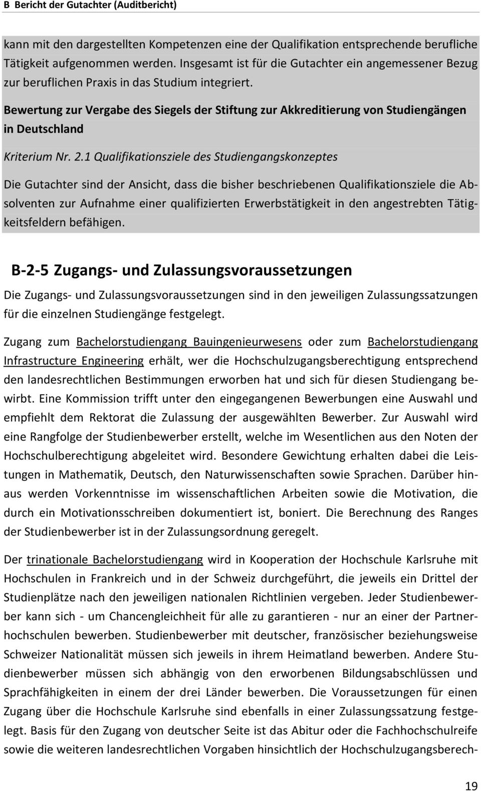 Bewertung zur Vergabe des Siegels der Stiftung zur Akkreditierung von Studiengängen in Deutschland Kriterium Nr. 2.